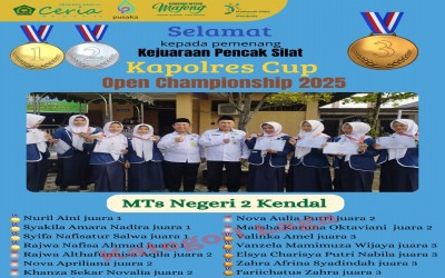 Prestasi Gemilang MTs N2 Kendal Meraih Kejuaraan Pencak Silat Kapolres Cup Open Championship 2025